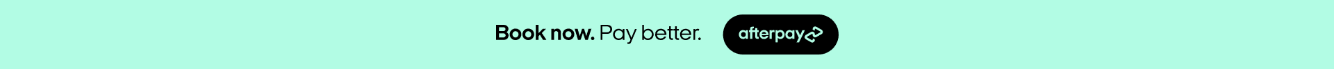 Buy now. Pay Better with AfterPay